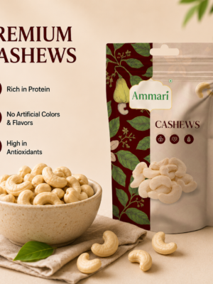 Ammari Premium Cashews pouch with bowl of whole cashews — rich in protein, no artificial colors and flavors, high in antioxidants